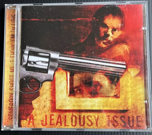 A Jealousy Issue - Somebody Shoot Me CD (B024) Used very good